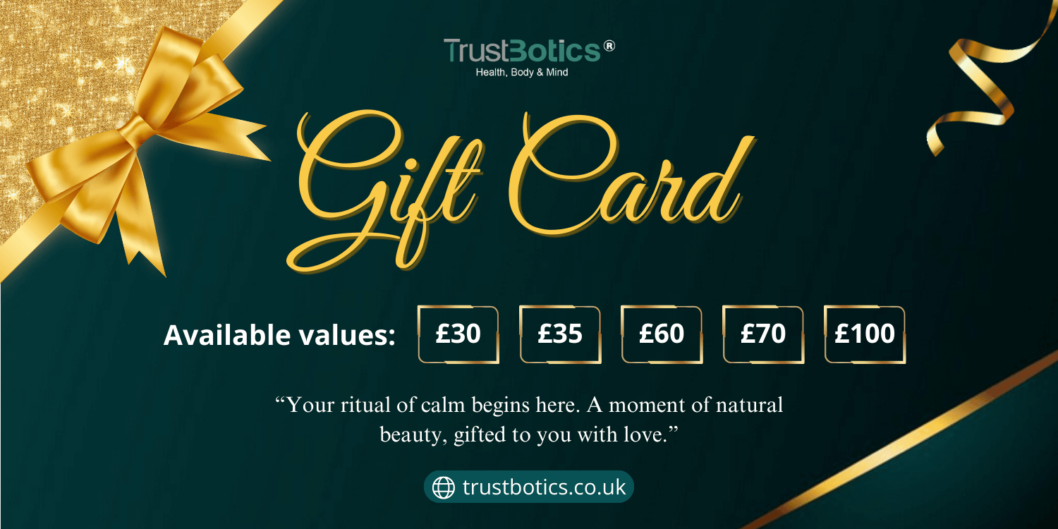 TrustBotics Gift Card - elegant green and gold design, available in £30, £35, £60, £70 and £100 values. A perfect present for natural beauty and self-care rituals.