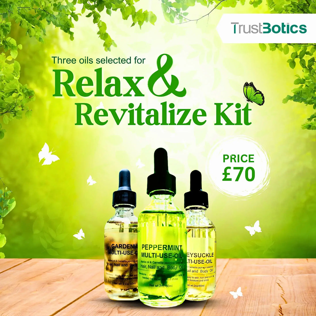 Relax &amp; Revitalize Kit – a set of three TrustBotics essential oils (Gardenia, Peppermint, Honeysuckle) displayed on a wooden surface with lush green leaves in the background, featuring £70 price and TrustBotics logo, promoting calm, balance, and natural skincare.