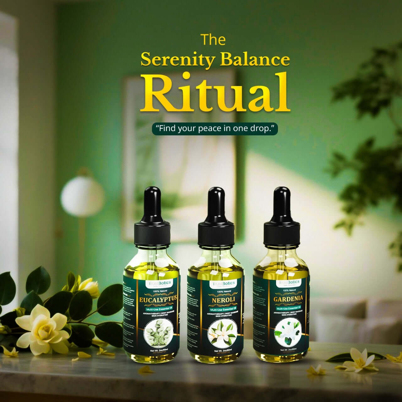 TrustBotics Serenity Balance Ritual set featuring Eucalyptus, Neroli, and Gardenia multi-use essential oils arranged with blooming white flowers in a calm green spa setting.